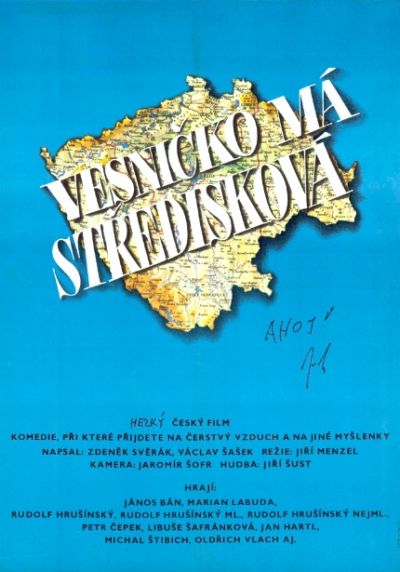 Plakát A1 Vesničko má středisková s podpisem Jiřího Menzela
